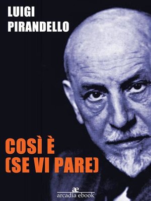cover image of Così è (se vi pare)